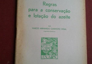 Junta Nacional do Azeite-Vasco Vidal-Regras Para Conservação do Azeite-1941