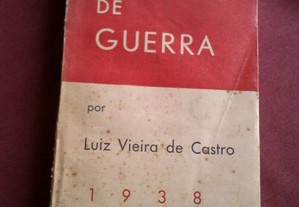 Luiz Vieira de Castro-Em Pé de Guerra-1938 Assinado