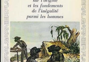 Jean-Jacques Rousseau. Disours sur les sciences et les arts. Discours sur l'origine et les fondements de l'inégalité parmi les h