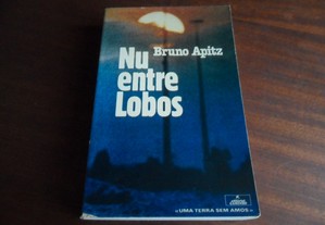 "Nu Entre Lobos" de Bruno Apitz - 1ª Edição de 1981