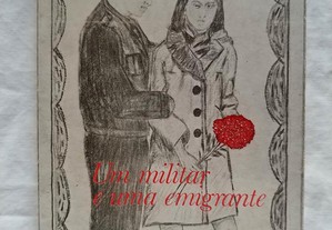 Um militar e uma emigrante - Maria Luísa Dutra