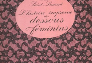 [História Imprevista da Roupa Íntima Feminina] - Cecil Saint-Laurent (1966)