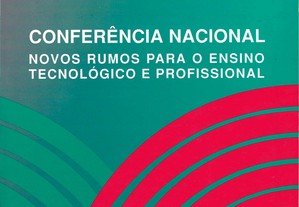 Conferência Nacional   Novos Rumos para o Ensino Tecnológico e Profissional   2º Volume