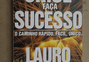 "Exploda a Crise, Faça Sucesso" de Lauro Trevisan