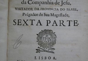 Sermoens de Padre António Vieyra. 1ª Edição 1690.
