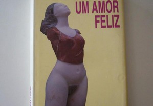 Um Amor Feliz - David Mourão Ferreira