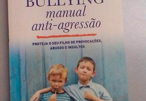 Bullying, manual anti-agressao. Joel Haber