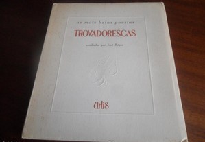 "As Mais Belas Poesias Trovadorescas Escolhidas por José Régio"