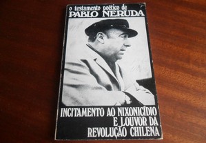 "Incitamento ao Nixonicídio e Louvor da Revolução Chilena" de Pablo Neruda - 1ª Edição de 1975