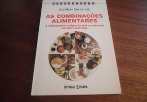 "As Combinações Alimentares" de Gudrun Dalla Via - 1ª Edição de 1998