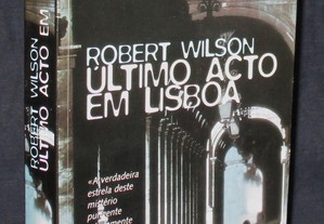 Livro Último Acto em Lisboa Robert Wilson
