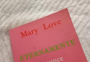 Eternamente (Romance de Mary Love)