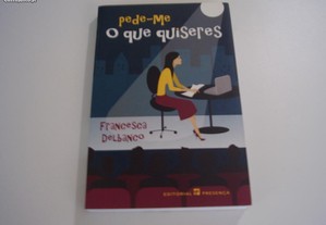 Livro Novo "Pede-me o que quiseres" / Francesca Delbanco / Esgotado / Portes Grátis