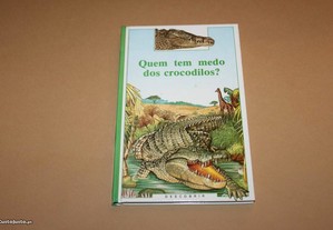 Quem tem medo dos Crocodilos?