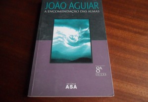 "A Encomendação das Almas" de João Aguiar - 8ª Edição de 2008