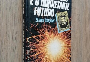 Nostradamus E O Inquietante Futuro / Ettore Cheynet [portes grátis]
