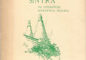 J. Almeida Flor. Sintra na Literatura Romântica Inglesa.
