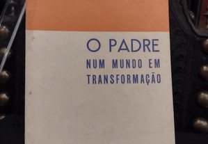 O Padre num Mundo em transformação - Joaquim Ferreira Gomes