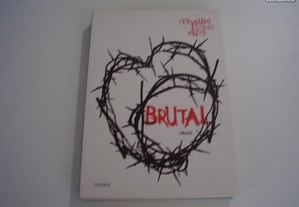 Livro Novo "Brutal" de Fernando Esteves Pinto / Esgotado / Portes Grátis