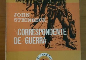 John Steinbeck - Correspondente de Guerra