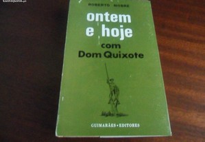"Ontem e Hoje com Dom Quixote" de Roberto Nobre