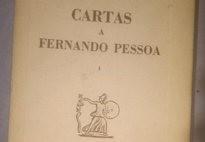 Cartas a Fernando Pessoa (vol I), de Mário de Sá-Carneiro.