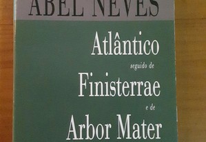 Abel Neves - Atlântico seguido de Finisterrae