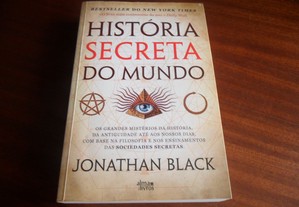 "História Secreta do Mundo" de Jonathan Black - 2ª Edição de 2018