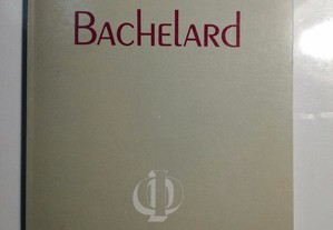 Bachelard - François Dagognet