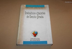 Trabalhos e Paixões de Benito Prada// F. A.Pacheco