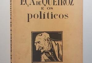 Luís de Oliveira Guimarães // Eça de Queiroz e os Políticos