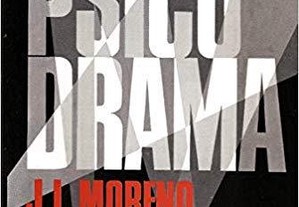 Psicodrama - Jacob Moreno