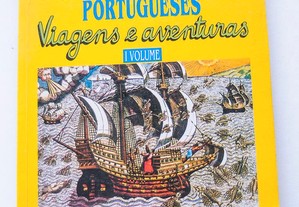 Os Descobrimentos Portugueses. Viagens e Aventuras