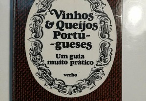 Vinhos e Queijos Portugueses - Um guia prático