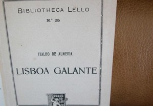 Lisboa Galante por Fialho de Almeida. 1931