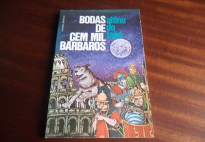 "Bodas de Cem Mil Bárbaros" de Altino do Tojal - 1ª Edição de 1978