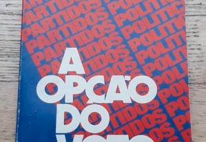 A Opção do Voto, de Albertino Antunes, Alexandre Manuel, António Amorim e Fernando Cascais