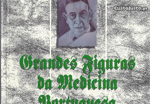 Grandes Figuras da Medicina Portuguesa (1993) - Vítor Catanho (ed.) - Nuno Ranos (coord.)