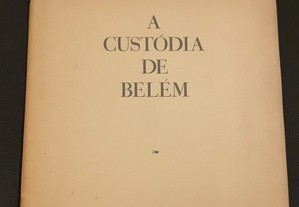 Antóno M. Gonçalves - A Custódia de Belém