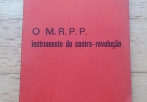 O M. R. P. P. - Instrumento da Contra-Revolução, de J. L. Saldanha Sanches