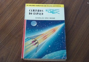 Colecção Argonauta n 19 - Os Caminhos do Espaço de Charles Eric Maine