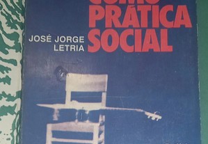 A canção como prática social, de José Jorge Letria.