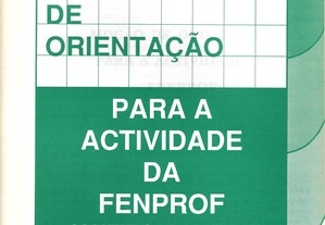 Cadernos da FENPROF - Nº 18 - Moção de Orientação para a Actividade da Fenprof - Janeiro/Julho 89
