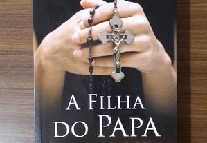 A Filha do Papa de Luís Miguel Rocha