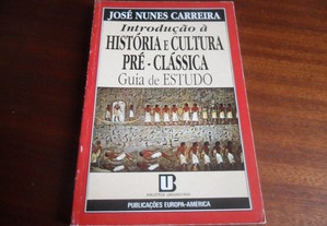 "Introdução à História e Cultura Pré-Clássica" de José Nunes Carreira - 1ª Edição de 1992
