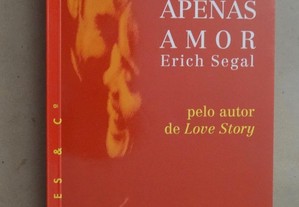 "Apenas Amor" de Erich Segal - 1ª Edição
