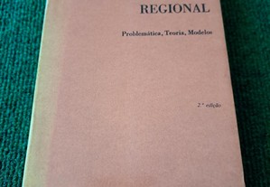 Desenvolvimento Regional - Problemática, Teoria, Modelos - A. Simões Lopes