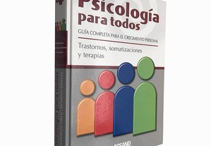 Psicología para todos (Volume 4 - Trastornos, somatizaciones y terapias) - Josep M. Farré Martí