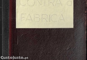 Contra a Fbrica. AE ISCEF. 1971.