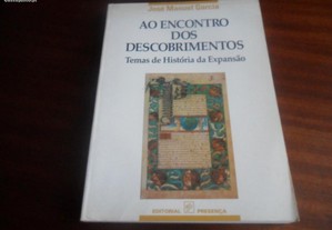 "Ao Encontro dos Descobrimentos" de José Manuel Garcia - 1ª Edição de 1994